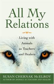 Cover of: All My Relations: Living with Animals As Teachers and Healers