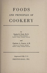 Cover of: Foods and principles of cookery | Natalie K. Fitch