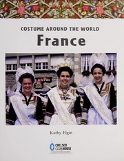 Cover of: Costume Around the World France (Costume Around the World)
