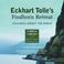 Cover of: Eckhart Tolle's Findhorn Retreat: Stillness Amidst the World