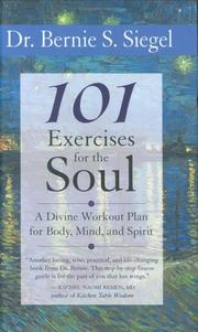 Cover of: 101 Exercises for the Soul by Bernie S. Siegel