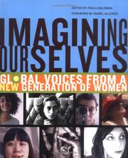 Cover of: Imagining ourselves: global voices from a new generation of women