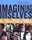 Cover of: Imagining Ourselves