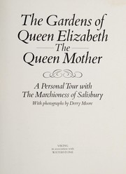 Cover of: The gardens of Queen Elizabeth the Queen Mother by Salisbury, Marjorie Cecil Marchioness of.
