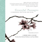 Cover of: Graceful Passages: A Companion for Living and Dying (Wisdom of the World)