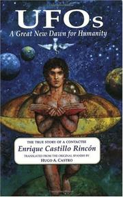 Cover of: Ufos: A Great New Dawn for Humanity by Enrique Castillo Rincon