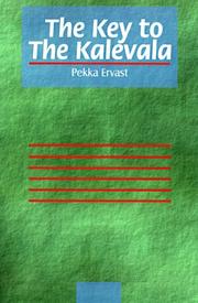 Cover of: The key to the Kalevala by Pekka Ervast