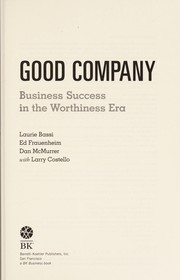 Cover of: Good company by Laurie J. Bassi