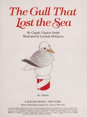 Cover of: The gull that lost the sea | Claude Clayton Smith