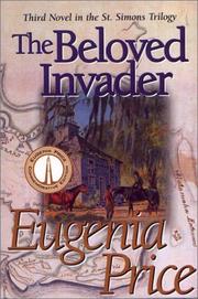 Cover of: The beloved invader by Eugenia Price