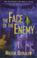 Cover of: The face of the enemy