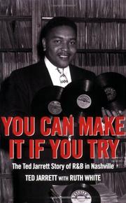 You can make it if you try by Ted Jarrett, Ruth White