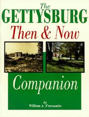 Cover of: The Gettysburg then and now companion by William A. Frassanito