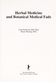 Cover of: Herbal medicine and botanical medical fads by Frank W. Hoffmann