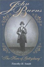 Cover of: John Burns by Timothy H. Smith