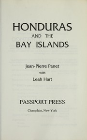 Cover of: Honduras and the Bay Islands | J. P. Panet