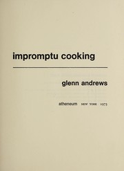 Cover of: Impromptu cooking.