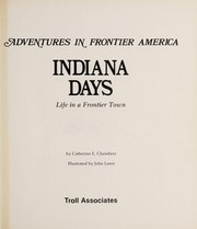 Cover of: Indiana days by Catherine E. Chambers
