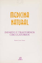 Infarto y Trastornos Circulatorios (Medicina Natural) by Ramon Couto Turnes