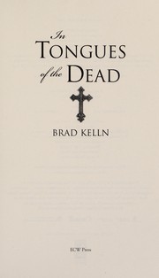 Cover of: In tongues of the dead | Brad Kelln