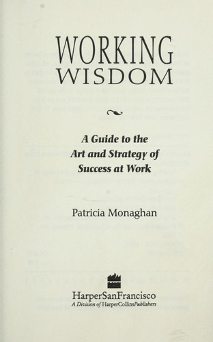 Working wisdom by Patricia Monaghan