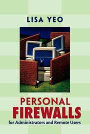 Personal Firewalls for Administrators and Remote Users by Lisa Yeo