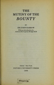 The mutiny of the Bounty by John Barrow