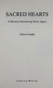 Cover of: Sacred hearts: a mystery introducing Sister Agnes