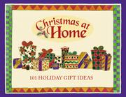Cover of: 101 Holiday Gift Ideas (Christmas at Home)
