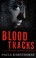 Cover of: Blood tracks