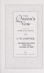 The queen's vow by C. W. Gortner