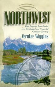 Cover of: Northwest: Heartbreak Trail/Martha My Own/Abram My Love/A New Love (Inspirational Romance Collection)