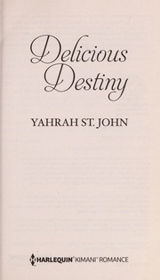 Cover of: Delicious destiny