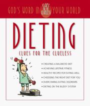 Cover of: Dieting Clues for the Clueless: God's Word in Your World (Clues for the Clueless)