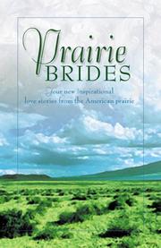 Prairie Brides by Linda Ford, Linda Goodnight, JoAnn A. Grote, Amy Rognlie
