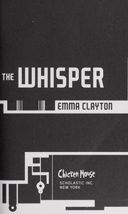 Cover of: The Whisper by Emma Clayton