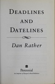 Cover of: Deadlines and datelines