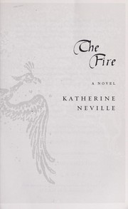 Cover of: The fire by Katherine Neville