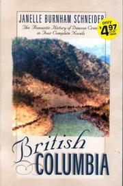 Cover of: British Columbia: River of Peace/Beckoning Streams/Winding Highway/Hidden Trails (Inspirational Romance Collection)
