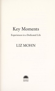 Cover of: Key moments by Liz Mohn