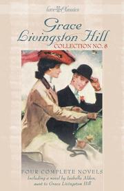 Cover of: Grace Livingston Hill collection no. 8