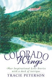 Cover of: Colorado wings: four inspirational love stories with a dash of intrigue