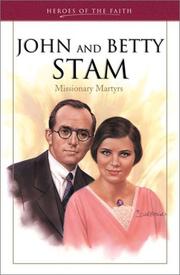 Cover of: John and Betty Stam: Missionary Martyrs