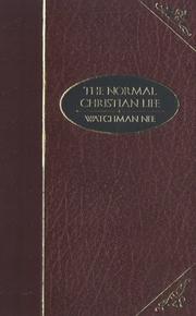 Cover of: The Normal Christian Life by Watchman Nee