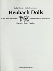 Cover of: Heubach Character Dolls and Figurines | Lydia Richter
