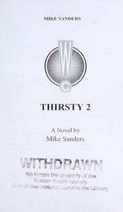 Cover of: Thirsty 2: a novel