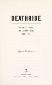 Cover of: Deathride: Hitler vs. Stalin--The Eastern Front, 1941-1945