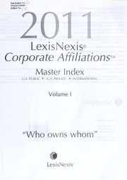 Cover of: LexisNexis corporate affiliations, 2011 | 