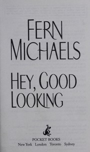 Cover of: Hey, good looking | Fern Michaels