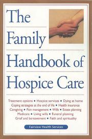 Cover of: The Family Handbook of Hospice Care